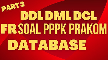 soal pppk pranata komputer  Database part 3