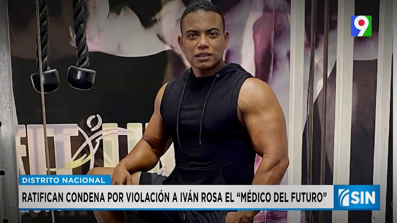 12 años de prisión contra doctor por violación sexual | Primera Emisión SIN