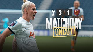 TOTTENHAM HOTSPUR 3-1 WEST HAM // MATCHDAY UNCUT // BEHIND THE SCENES AT TOTTENHAM HOTSPUR STADIUM