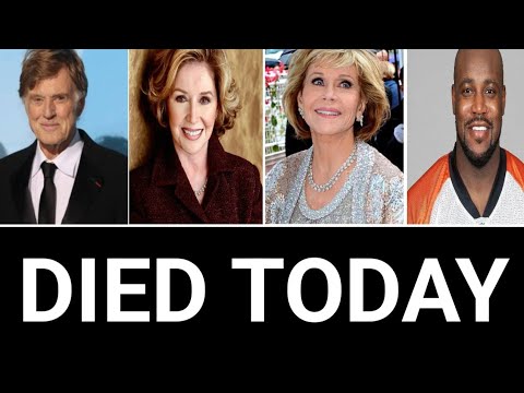 8 Famous Celebrities Who Died In The Last Few Days - YouTube