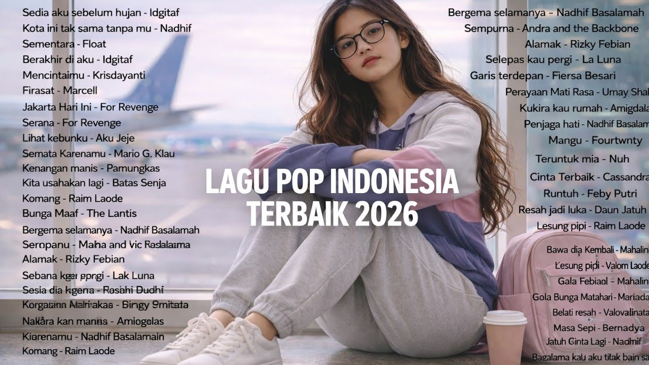 Lagu pop Indonesia terbaik 2026, viral tiktok