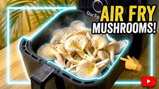 This Air Fryer Mushroom Recipe Is Too Good to Miss! 🍄✨