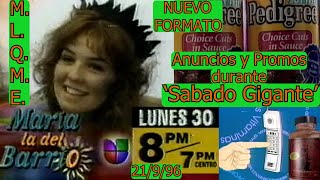 0582 M.L.Q.M.E. (NEW FORMAT): ADVERTISEMENTS/PROMOS DURING SATURDAY GIGANTE - WXTV Channel 41 NY,...