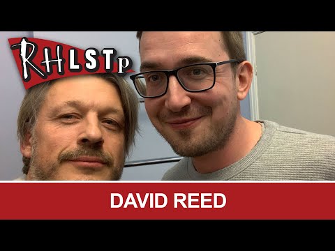 David Reed - RHLSTP #257