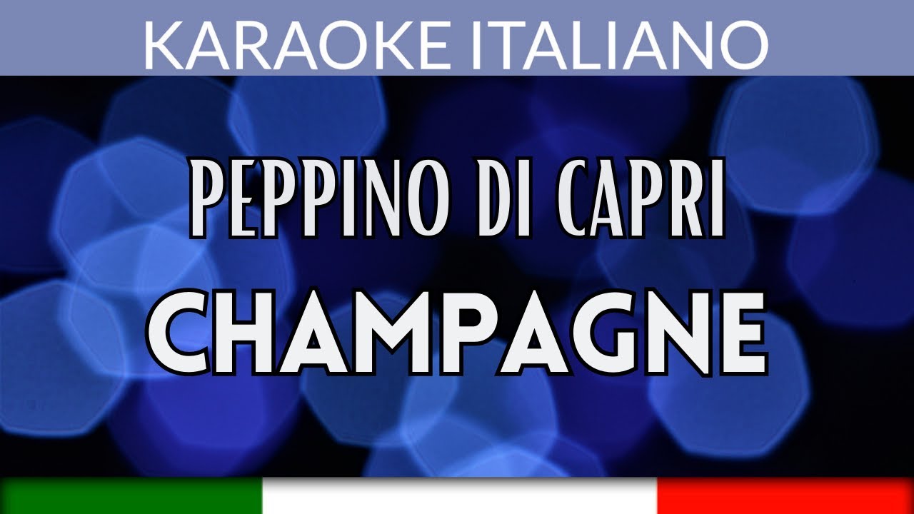 Peppino Di Capri - Champagne - Karaoke Strumentale Italiano 🎤