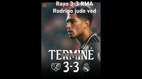 Rayo Vallecano 3-3 Real Madrid Bellingham scored Rodrigo scored and Federico 💪⚽