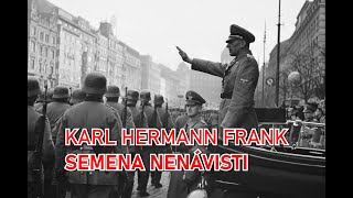 Karl Hermann Frank — Semena nenávisti (normalizační dokument 1979)