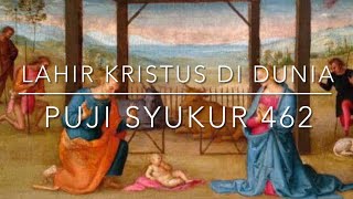 Lahir Kristus di Dunia - PS 462