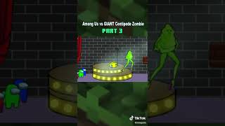 Among Us Vs Giant Centipede Zombie
Part 3
#Shorts #Amongus