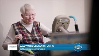 Baldwin House Senior Living empowers seniors to live their best lives