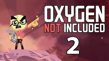 Oxygen Not Included - Northernlion Plays - Episode 2