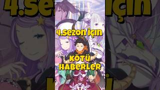 Sezon 4 İçin Kötü Haberler - Rezero