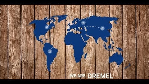 We are Dremel