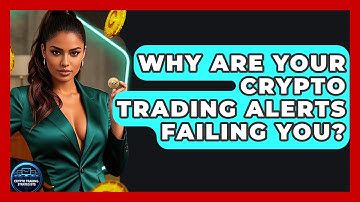 Why Are Your Crypto Trading Alerts Failing You? | Crypto Trading Strategists