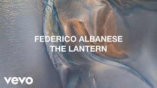 Federico Albanese - The Lantern (Visualiser)