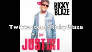RICKY BLAZE 'Just You And I'
