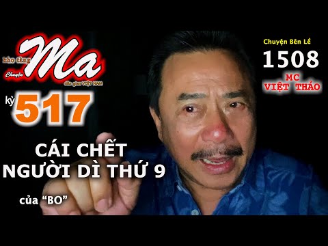 Video CÁI CHẾT NGƯỜI DÌ THỨ 9 của BO | Chuyện Ma Dân Gian... - youtube