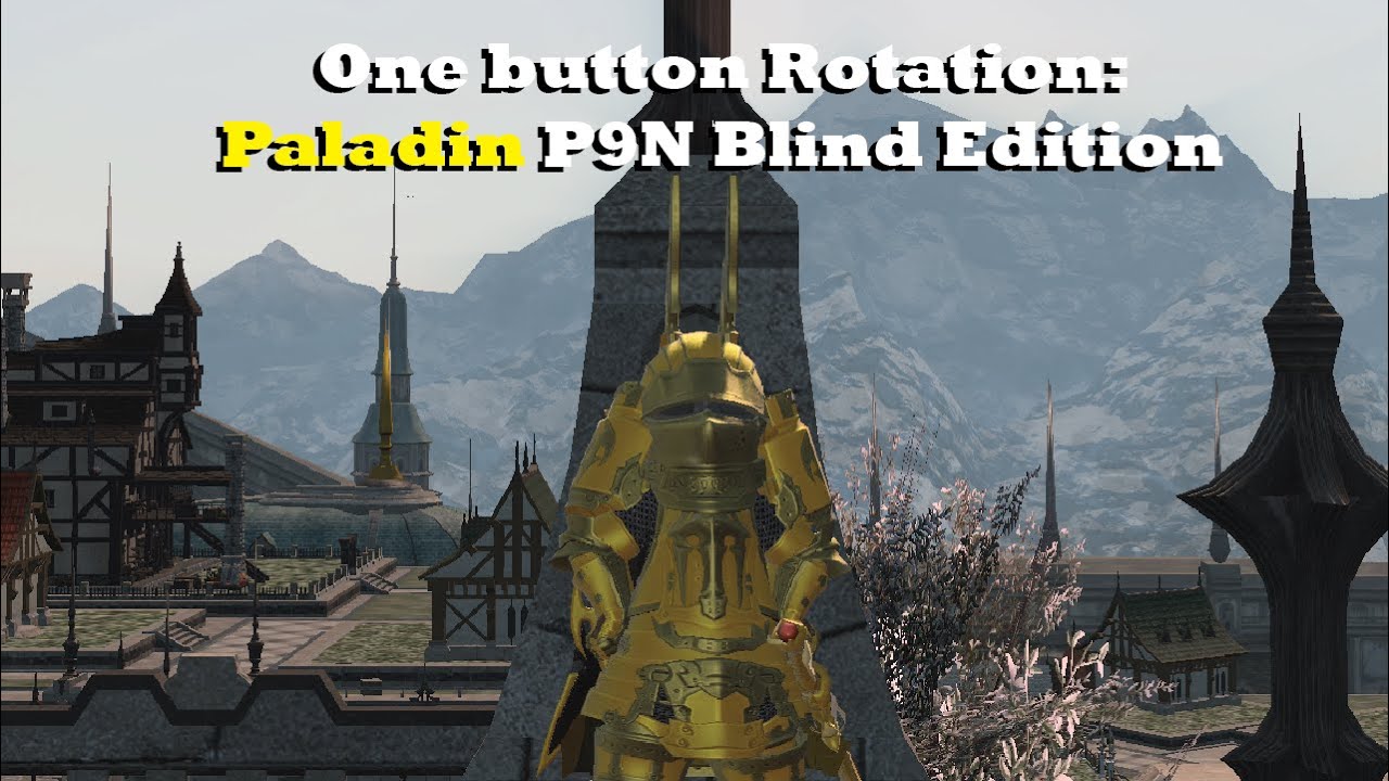 One Button Rotation - Paladin P9N Blind Prog Edition - YouTube