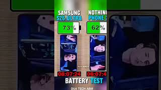 Nothing Phone (3) vs Samsung Galaxy S26 Ultra 🔋⚡
