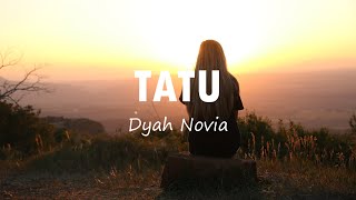 Tatu - Dyah Novia (Lyrics   Cover) Maze Music