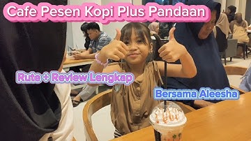 Pesen Kopi Plus Pandaan || Cafe Pandaan || Rute + Review || Cafe Instagram || Petualangan Aleesha