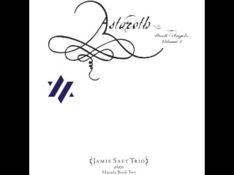 Jamie Saft Trio - Shalmiel (2005)