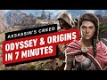 Assassin's Creed Odyssey And Origins in 7 Minutes