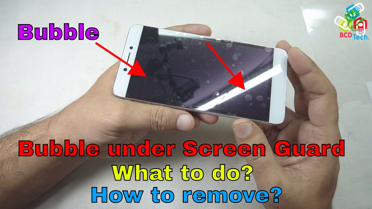 Bubble inside screen protector: What to do ? How to remove ? 