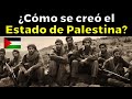 El verdadero origen del ESTADO de PALESTINA