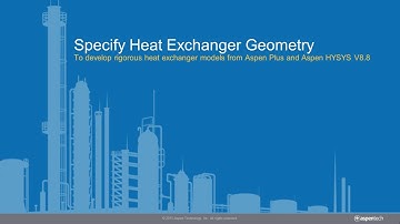 Specify Heat Exchanger Geometry To Develop Rigorous Heat Exchanger Models