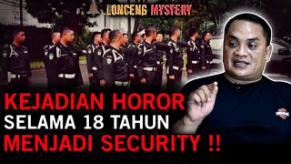 CERITA HOROR SECURITY SAAT JAGA MALAM !! ASLI BIKIN MERINDING !!