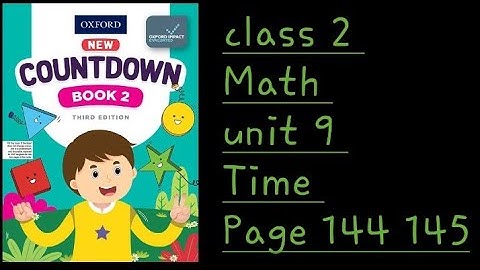 countdown book third edition pg 144 145 unit 9 Time/class 2 math chapter 9 time page 144 145