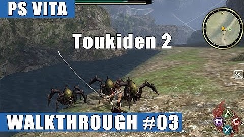 Toukiden 2 PS Vita Walkthrough/Gameplay #3 (Rite of Truth)