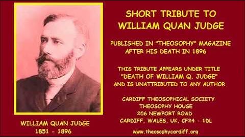 Theosophy:- Short Tribute to William Quan Judge