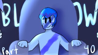 Blow / MAP Part  Part 40 🐚 [LoTF]