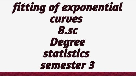 #fitting of exponential curves // #type 1 type 2 exponential curves //#statistics #bscstatistics