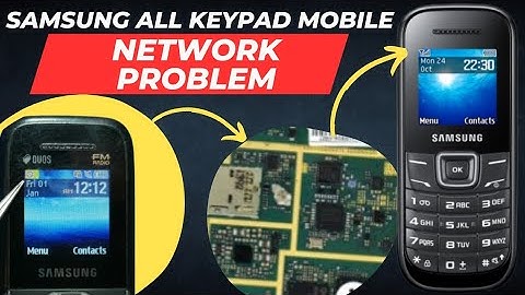 Samsung B310,# E1200Y, #B110,|B313,#B115  Network Problem In Sam.Keypad Mobile network 💯%