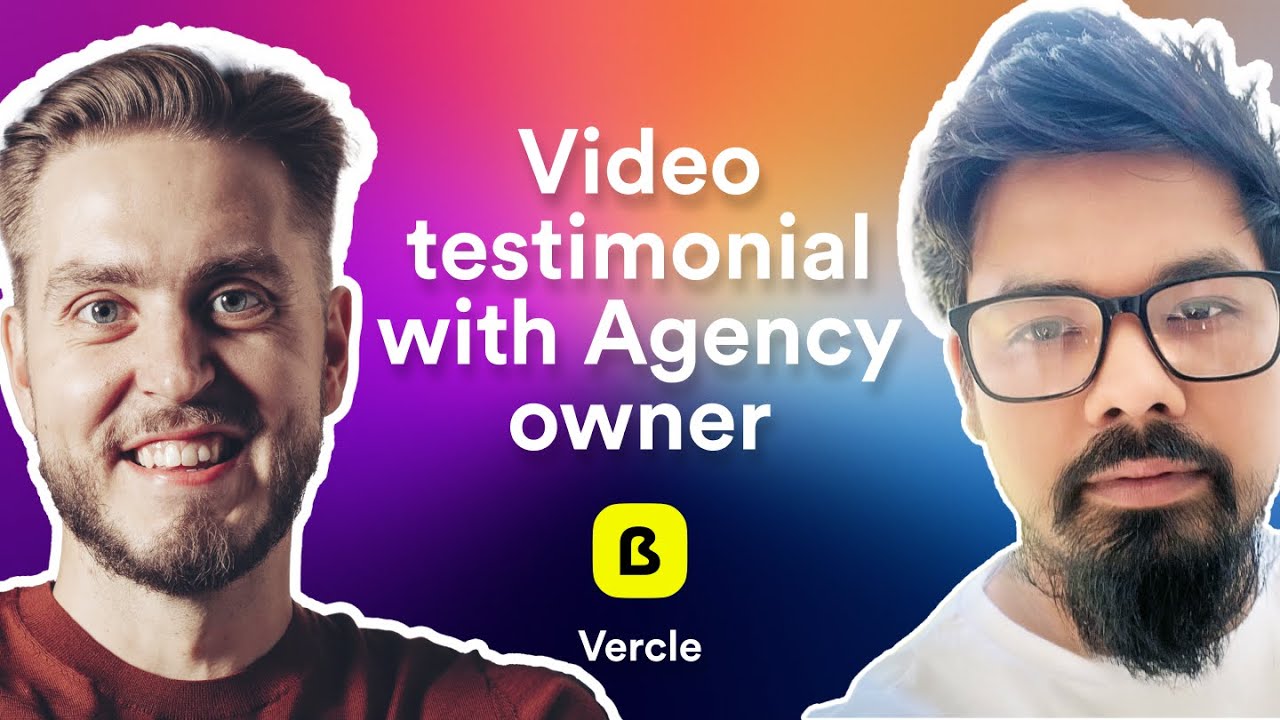 Testimonial with Kamal Hussein, CEO @ Vercle Agency