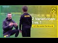 Zwei Variationen: 1 vs. 1 | Fussballtraining | BVB Evonik Fussballakademie