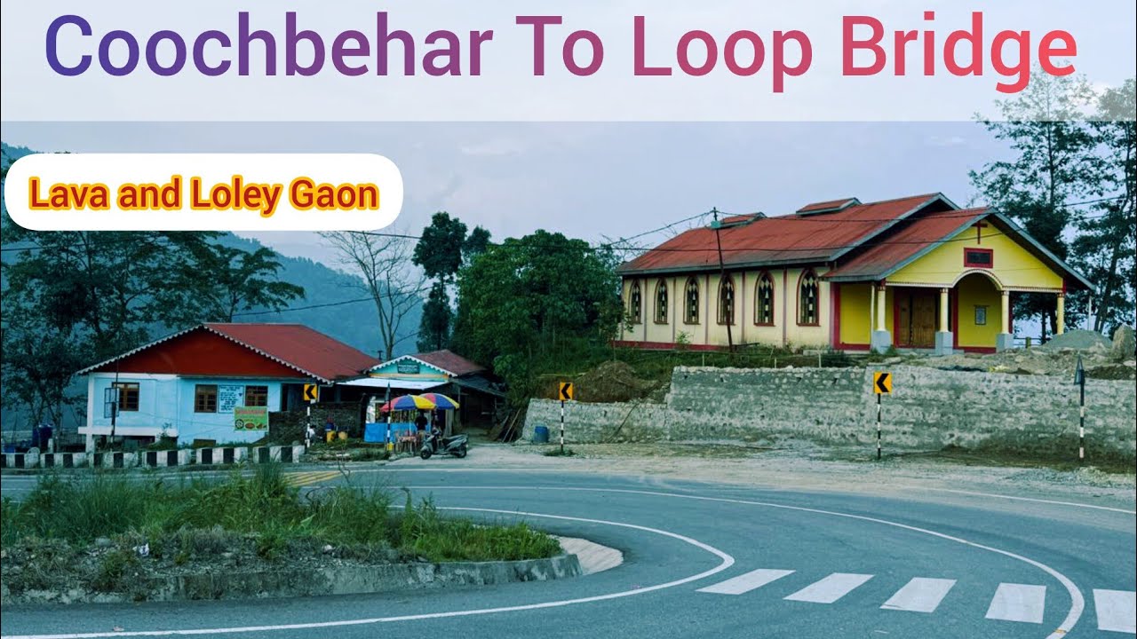 Cooch Behar To LoleyGaon and Lava via Loop Bridge (Bagrakote) @TheClassicWheels