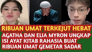 NGERI, Agatha dan Elia Myron ungkap isi ayat rahasia ini membuat banyak umat gemetar tersadar