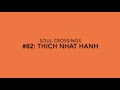 Soul crossing 82 thich nhat hanh 19262022