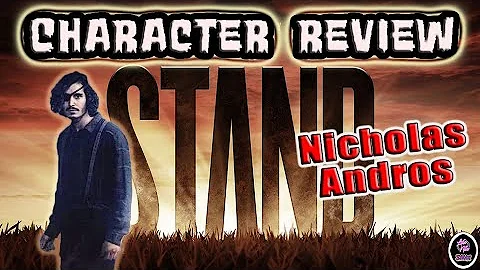 The STAND (2020) | CHARACTER REVIEW | Nicholas "Ni...