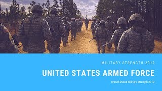 United States Military Strength 2019 | United States Armed Forces