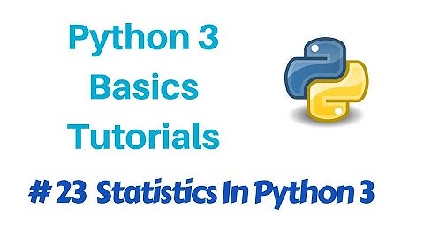 Programming in Python 3 - Statiscal Operations(Mean,Median,variance)etc