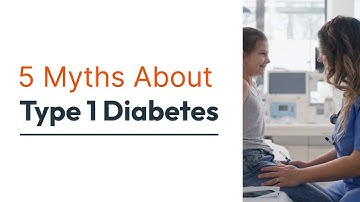 5 Myths About Type 1 Diabetes