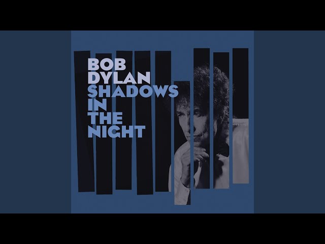 Bob Dylan - That Lucky Old Sun