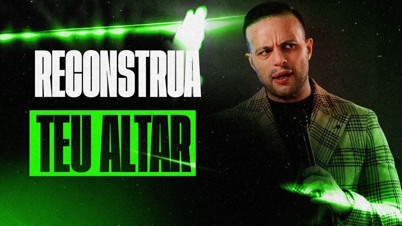 RECONSTRUA TEU ALTAR | Eduardo Gonçalves