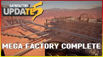 Mega Factory COMPLETE - 75+ Gigawatts Power - Tier 8 Items 100% - Satisfactory Update 5