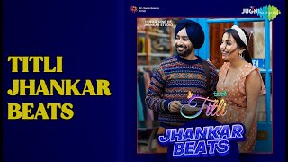 Titli Jhankar Beats  |  Titli Jhankar Beats  |  Hero & King Of Jhankar Studio
